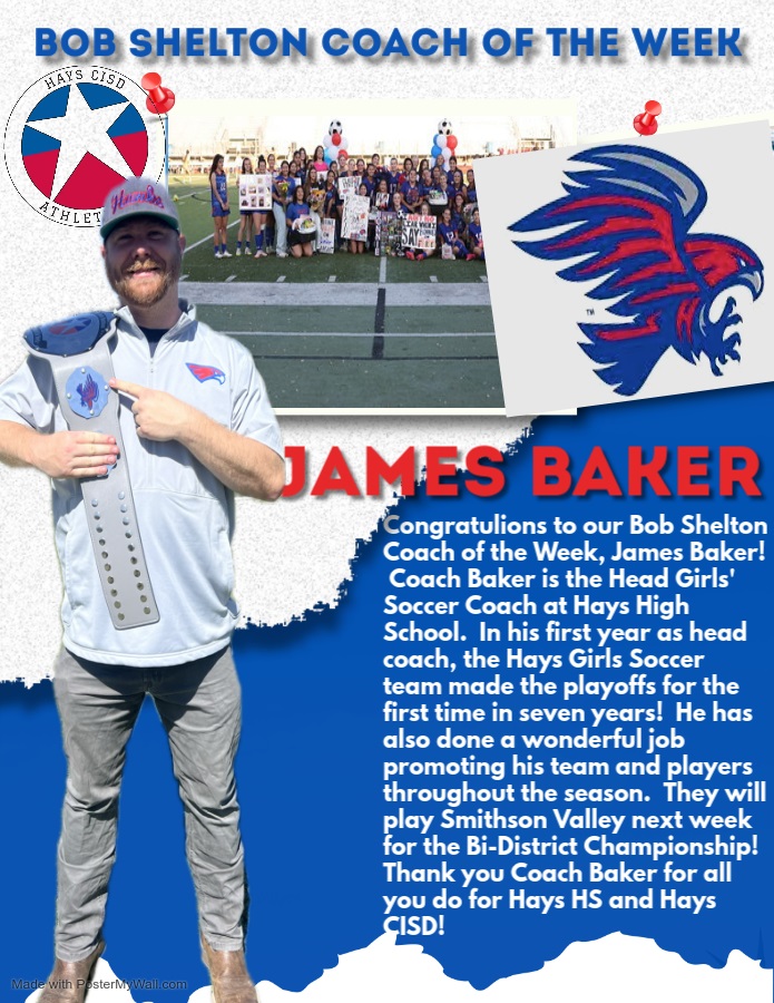 Bob Shelton Coach of the Week Coach Baker